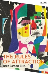 The Rules of Attraction - Bret Ellis Easton