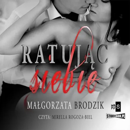 audiobook Ratując siebie - Małgorzata Brodzik