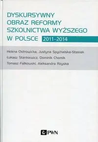Dyskursywny obraz reformy szkolnictwa wyższego... - praca zbiorowa