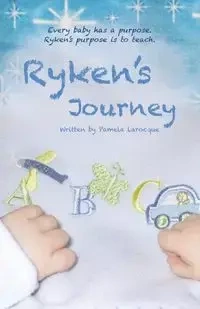 Ryken's Journey - Pamela Larocque
