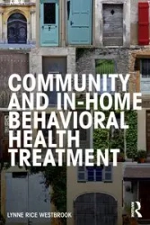 Community and In-Home Behavioral Health Treatment - Lynne Westbrook Rice