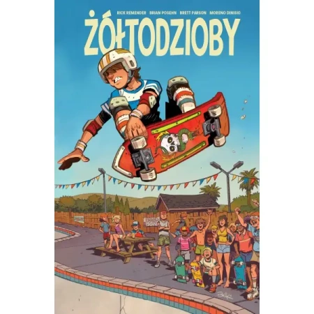 Żółtodzioby - Rick Remender, Brian Posehn, Brett Parson, Dinisio Moreno