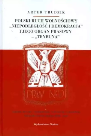 Polski ruch wolnościowy... - Artur Trudzik