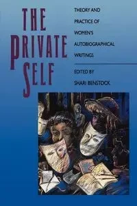 The Private Self - Benstock Shari