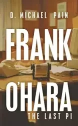 FRANK O'HARA-THE LAST PI - Pain D. Michael