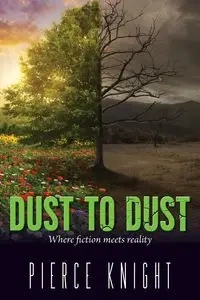 Dust to Dust - Knight Pierce