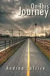 On This Journey - Latrice Andrea