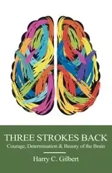 Three Strokes Back - Gilbert Harry C.