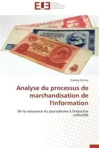 Analyse du processus de marchandisation de l'information - CRETTAZ-S