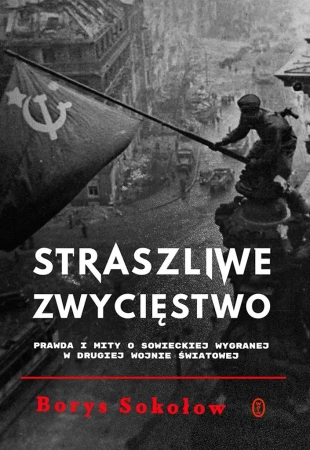 Straszliwe zwycięstwo - Borys Sokołow, Aniela Czendlik