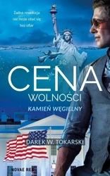 Cena wolności. Kamień węgielny - Dariusz Tokarski