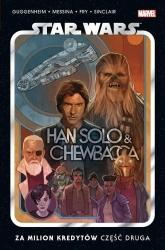 Star Wars Han Solo i Chewbacca Za milion.. cz.2 - Marc Guggenheim, David Messina, Paul Fry, Jacek D