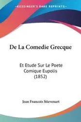 De La Comedie Grecque - Jean Stievenart Francois