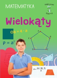 Mądry Uczeń Klasa 4-6 Matematyka Wielokąty - Emilia Figacz