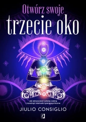 Otwórz swoje trzecie oko - Jiulio Consiglio