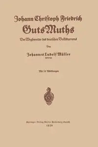 Johann Christoph Friedrich Gutsmuths - Muller Johannes Ludolf