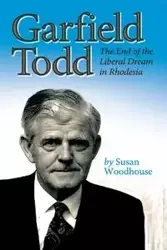 Garfield Todd - Susan Woodhouse
