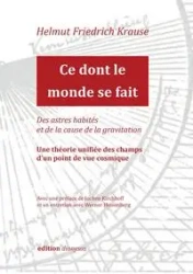 Ce dont le monde se fait - Krause Helmut Friedrich