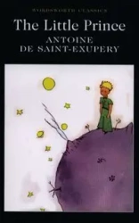 The Little Prince. Wordsworth Classics wer. angielska - Antoine Saint-Exupery