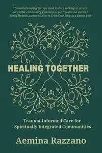 Healing Together - Razzano Aemina