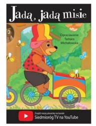 Jadą, jadą misie - praca zbiorowa