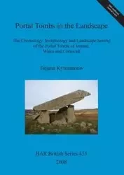 Portal Tombs in the Landscape - Kytmannow Tatjana