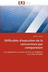 Difficultés d''exécution de la concurrence par comparaison - LE LANNIER-A