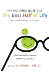 100 Simple Secrets of the Best Half of Life - David Niven