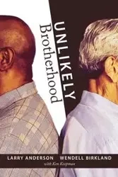 Unlikely Brotherhood - Anderson Larry