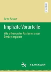 Implizite Vorurteile - Baston René