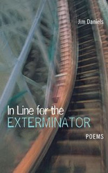 In Line for the Exterminator - Jim Daniels