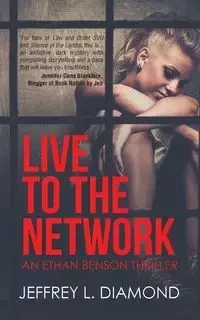 Live to the Network - Diamond Jeffrey L.
