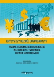 Kryzys czy rozwój gospodarczy? - praca zbiorowa
