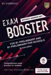 Exam Booster for B1 Preliminary and B1 Preliminary - Helen Chilton, Sheila Dignen, Mark Little