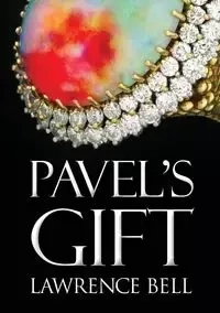 Pavel's Gift - Bell Lawrence