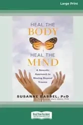 Heal the Body, Heal the Mind - Susanne Babbe l
