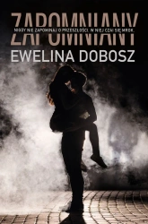 Zapomniany - Ewelina Dobosz