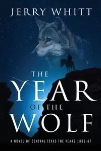 The Year of the Wolf - Jerry Whitt