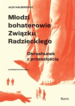 Młodzi bohaterowie Związku Radzieckiego - Alex Halberstadt
