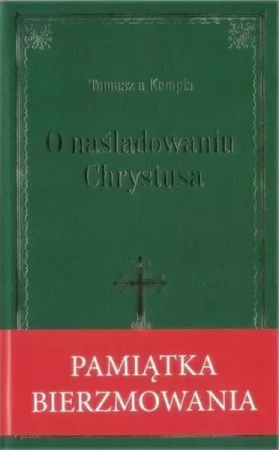 O naśladowniu Chrystusa- Zielona oprawa bierzm. - Tomasz Kempis