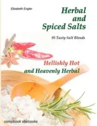 Herbal and Spiced Salts - Elisabeth Engler