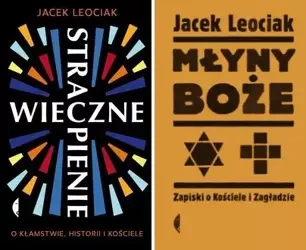 Młyny boże + Wieczne strapienie, Jacek Leociak - Jacek Leociak