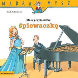 Mądra mysz - Mam przyjaciółkę śpiewaczkę - Ralf Butschkow, Bolesław Ludwiczak