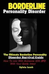 BorderlinePersonality Disorder - Jacob Sylvia