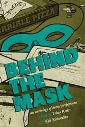 Behind the Mask - Kelly Link