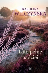 eBook Lato pełne nadziei - Karolina Wilczyńska mobi epub
