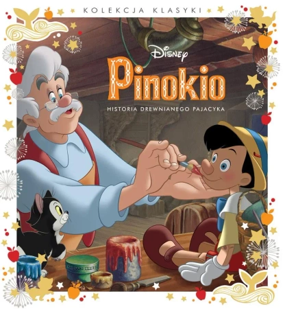Pinokio. Historia drewnianego pajacyka. Disney - praca zbiorowa