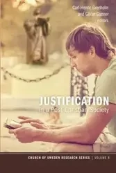 Justification in a Post-Christian Society - Grenholm Carl-Henric
