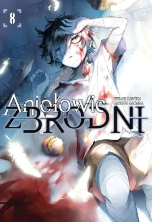 Aniołowie zbrodni. Tom 8 - Kudan Naduka