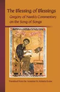 Blessing of Blessings - Gregory of Narek